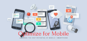 Why You Should Optimize Your Website for Mobile?